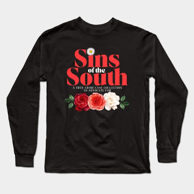 Sins of the South Dark Long Sleeve T-Shirt by The Sirens Podcast Store